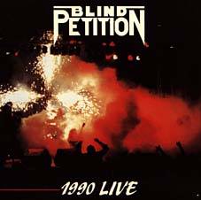 Blind Petition : 1990 Live